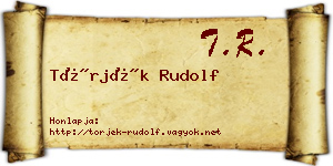 Törjék Rudolf névjegykártya